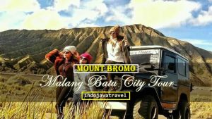 Mount Bromo Malang Batu City Tour 2 Days